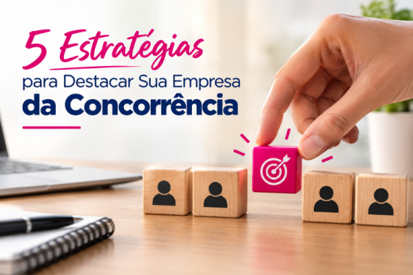 Estratégia para destaque de marca - Blog da Nobre